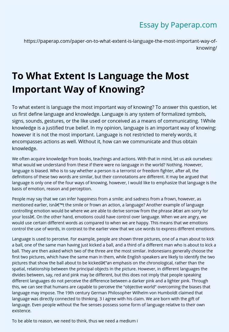 To What Extent Is Language the Most Important Way of Knowing