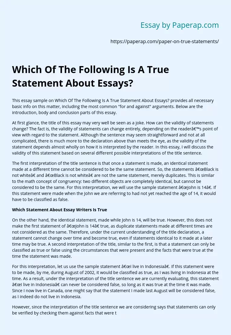 Which Of The Following Is A True Statement About Essays?
