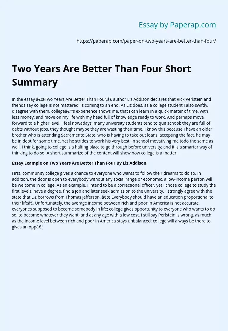 Two Years Are Better Than Four Short Summary
