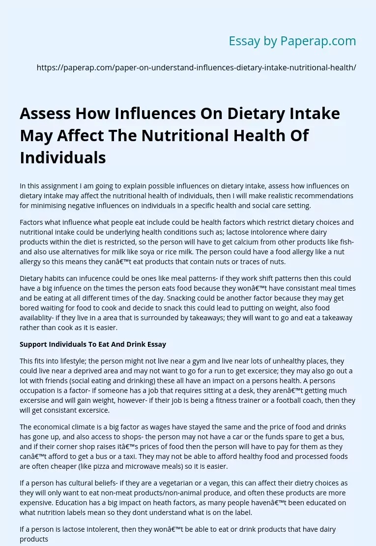 Assess How Influences On Dietary Intake May Affect The Nutritional Health Of Individuals