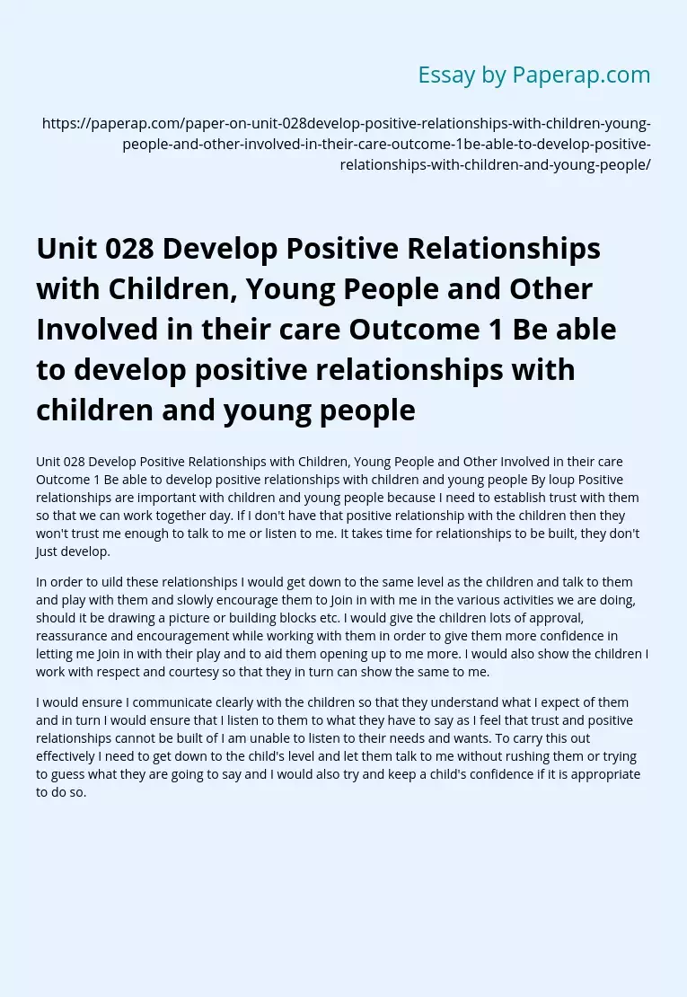 Unit 028 Develop Positive Relationships with Children