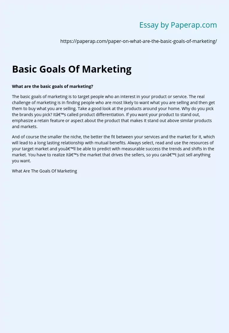 Basic Goals Of Marketing