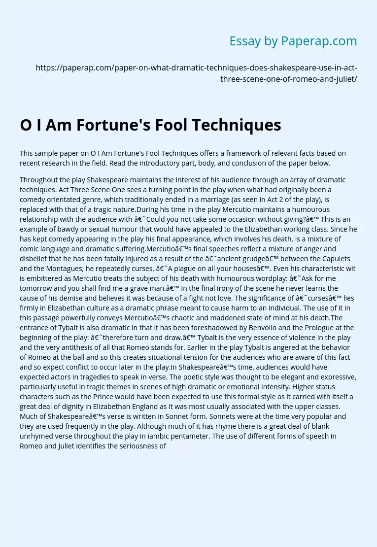 O I Am Fortune's Fool Techniques