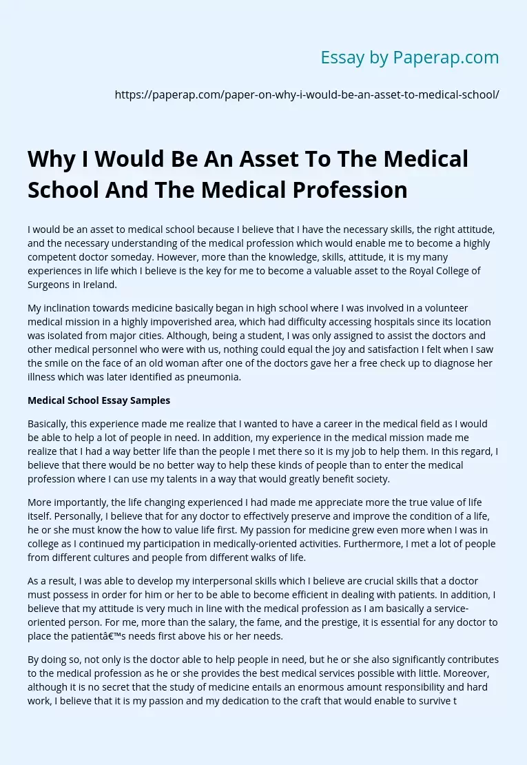 Why I Would Be An Asset To The Medical School And The Medical Profession