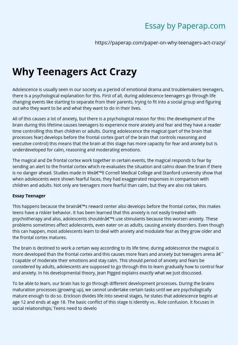 Why Teenagers Act Crazy