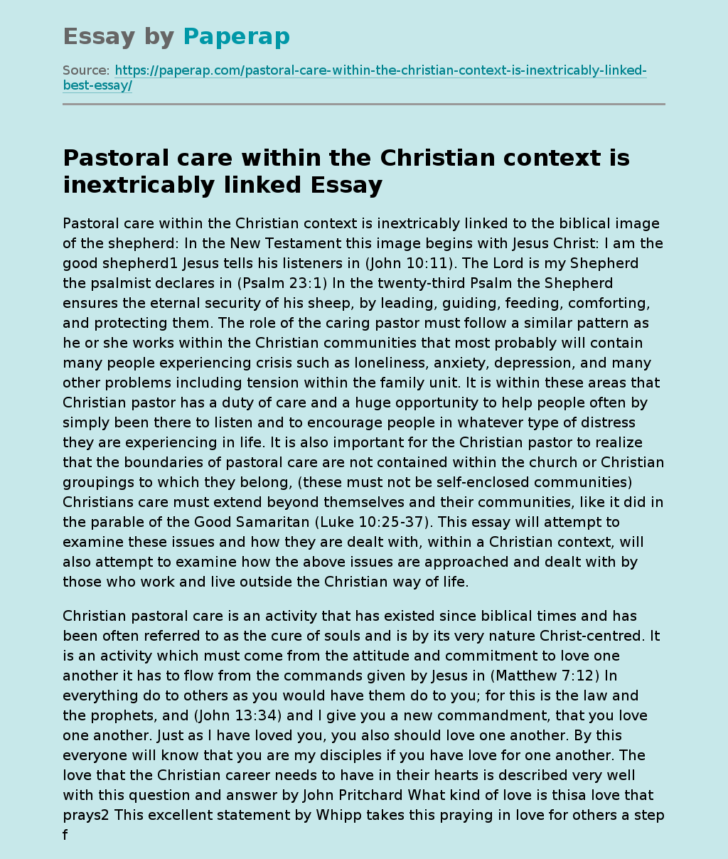 Pastoral care within the Christian context is inextricably linked