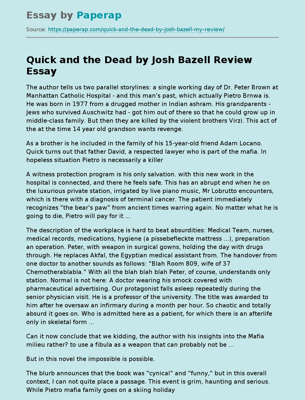 "Quick and the Dead" by Josh Bazell