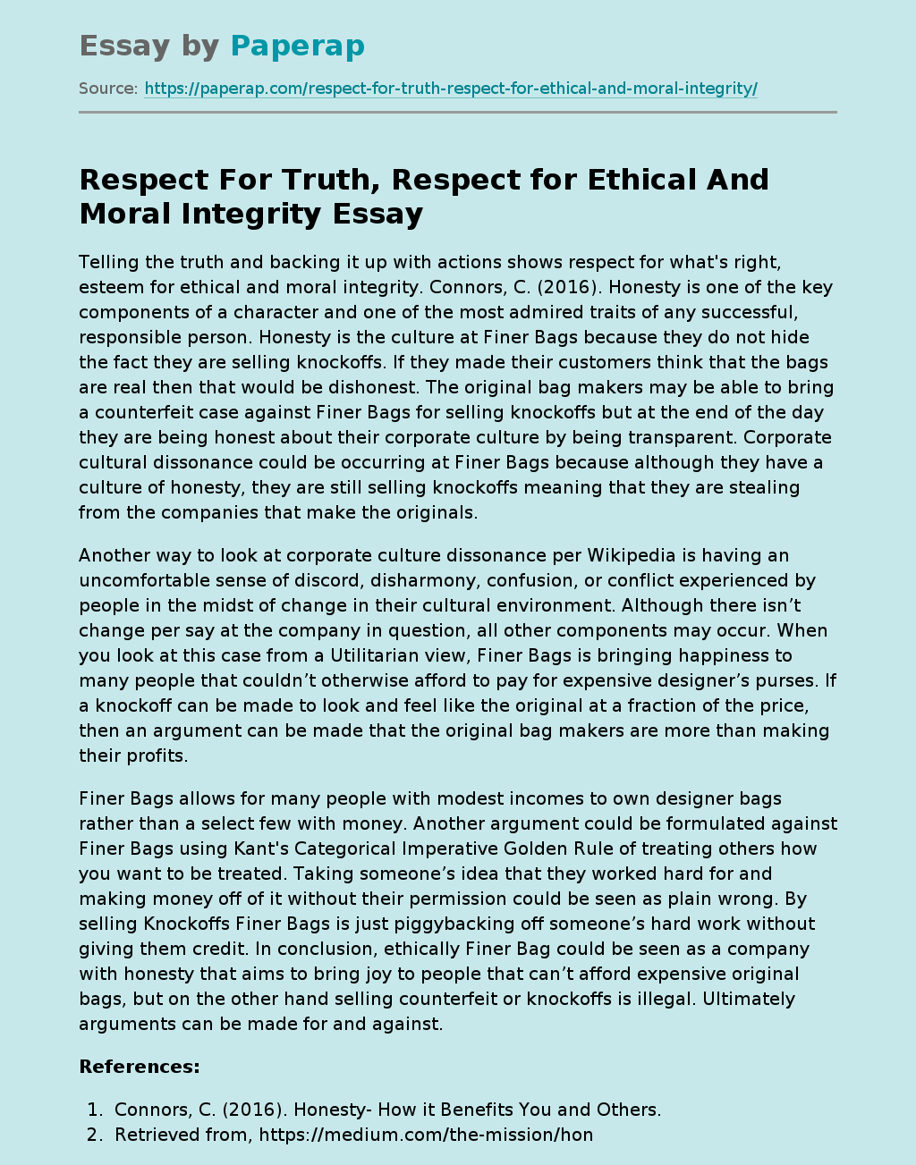 Respect For Truth, Respect for Ethical And Moral Integrity