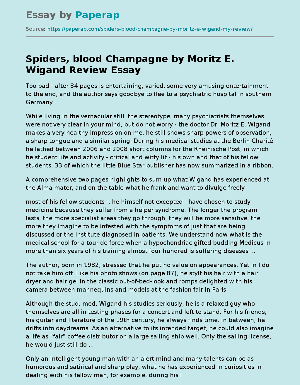 "Spiders, blood Champagne" by Moritz E. Wigand