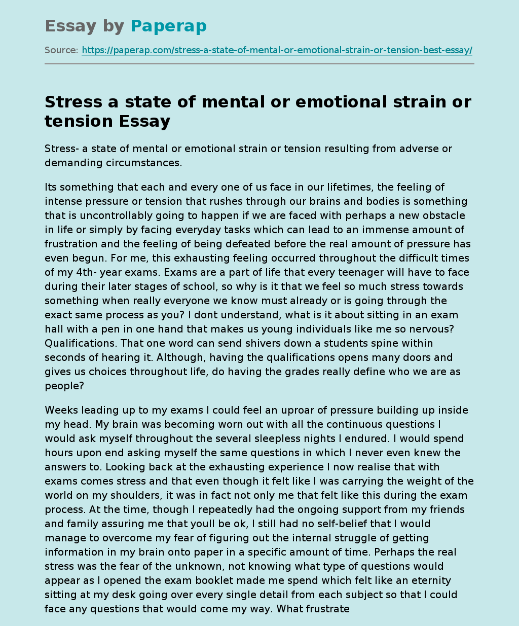 Stress a state of mental or emotional strain or tension