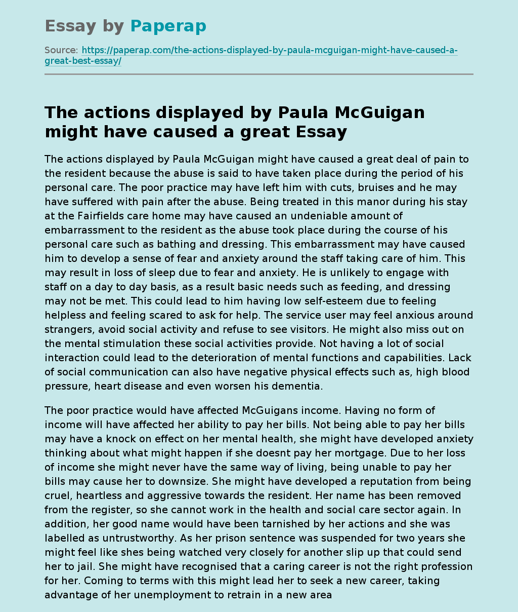 The Actions Displayed by Paula McGuigan Might Have Caused a Great
