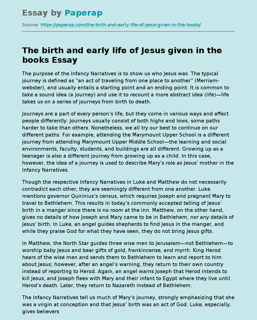 The birth and early life of Jesus given in the books