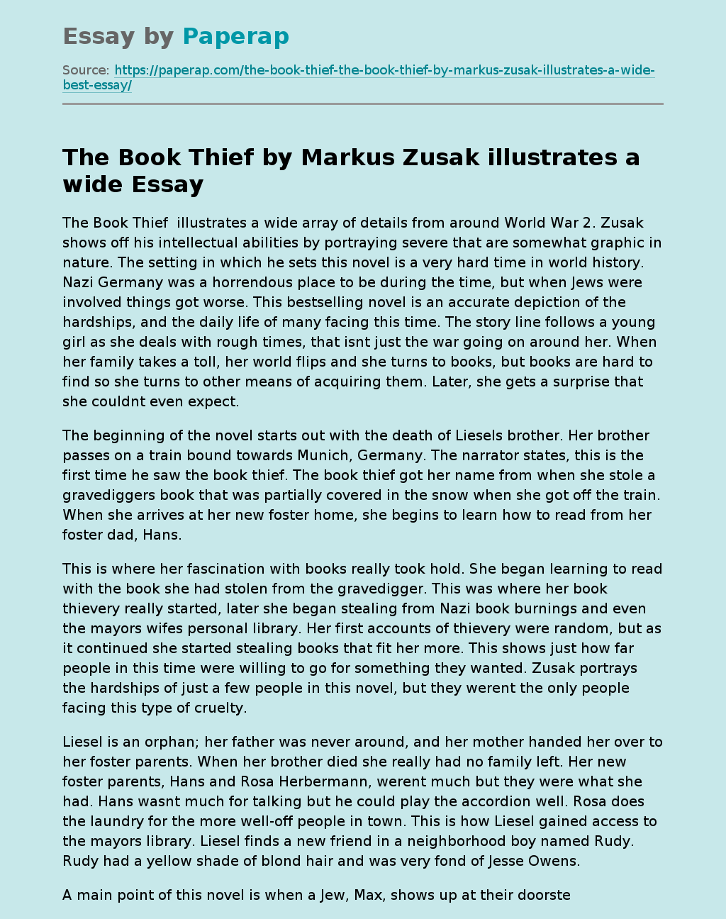 The Book Thief by Markus Zusak illustrates a wide