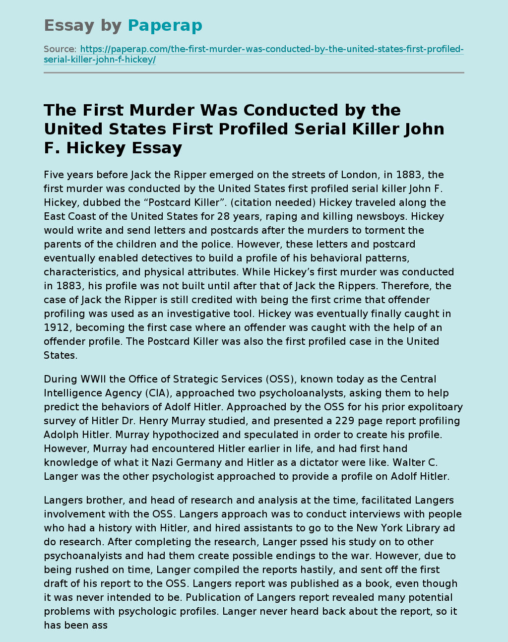 The First Murder Was Conducted by the United States First Profiled Serial Killer John F. Hickey