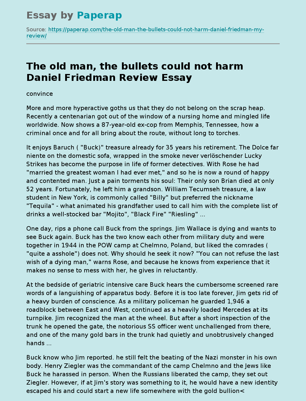 The old man, the bullets could not harm Daniel Friedman Review