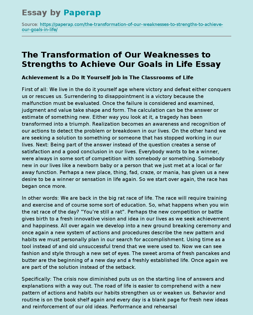The Transformation of Our Weaknesses to Strengths to Achieve Our Goals in Life