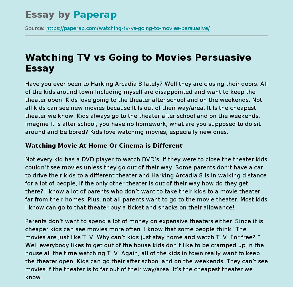 Watching TV vs Going to Movies Persuasive