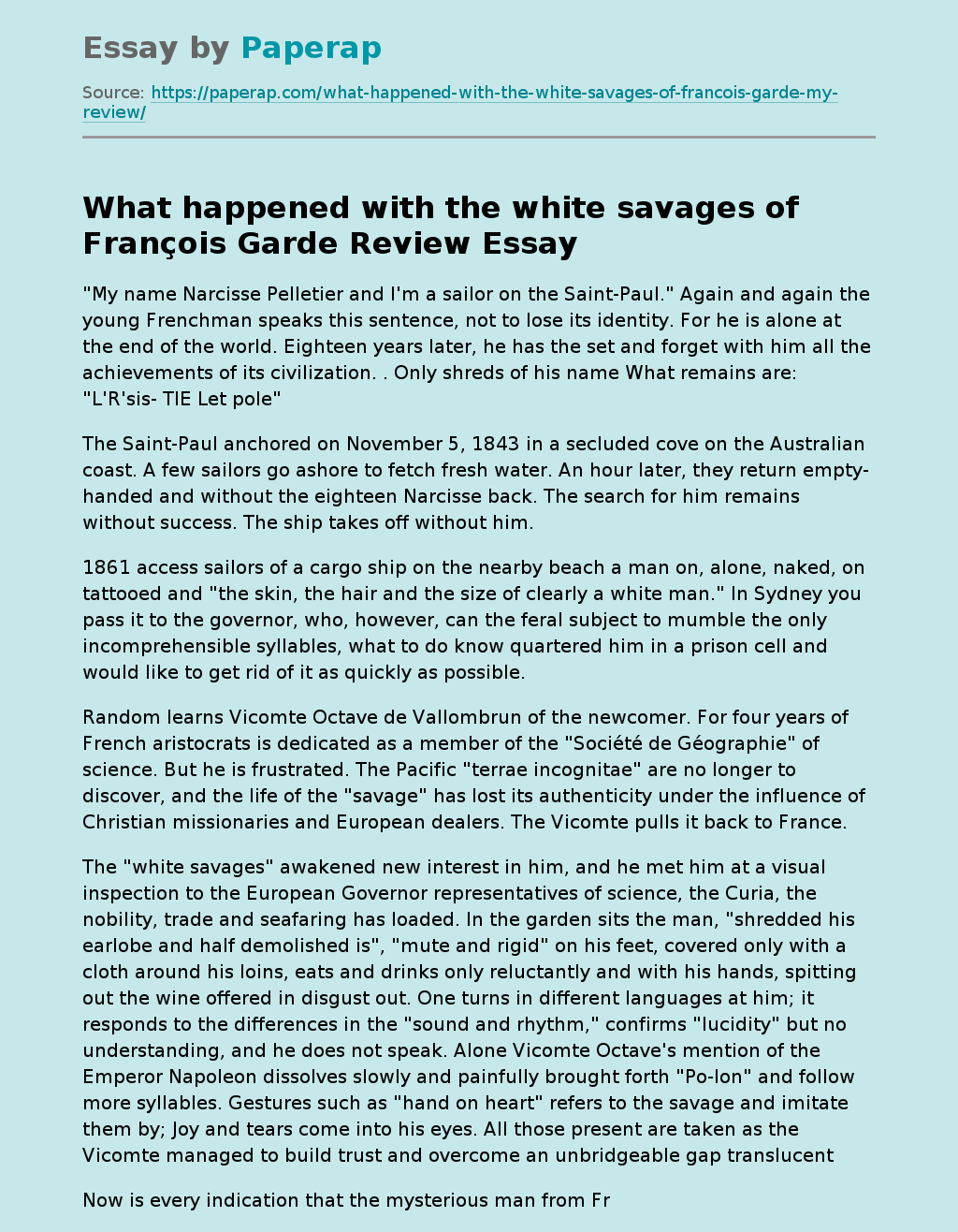 What Happened With the White Savages of François Garde Review?