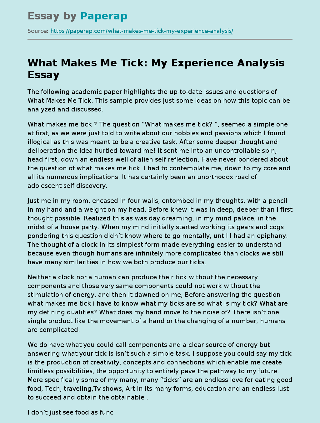 What Makes Me Tick: My Experience Analysis
