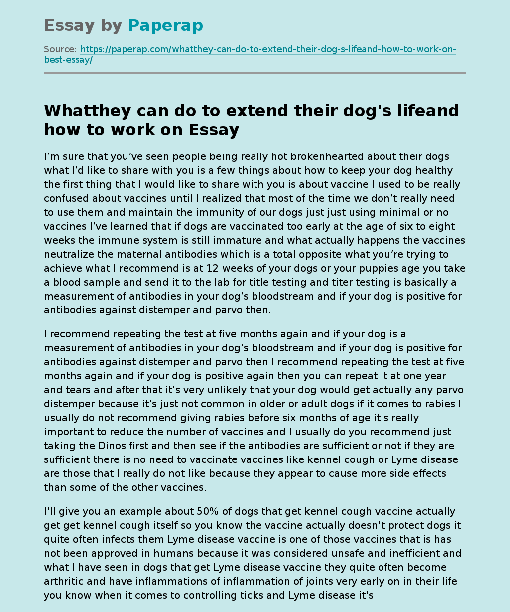 Whatthey can do to extend their dog's lifeand how to work on