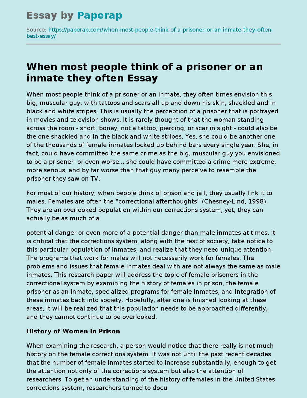 When most people think of a prisoner or an inmate they often