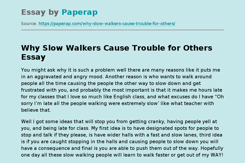Why Slow Walkers Cause Trouble for Others