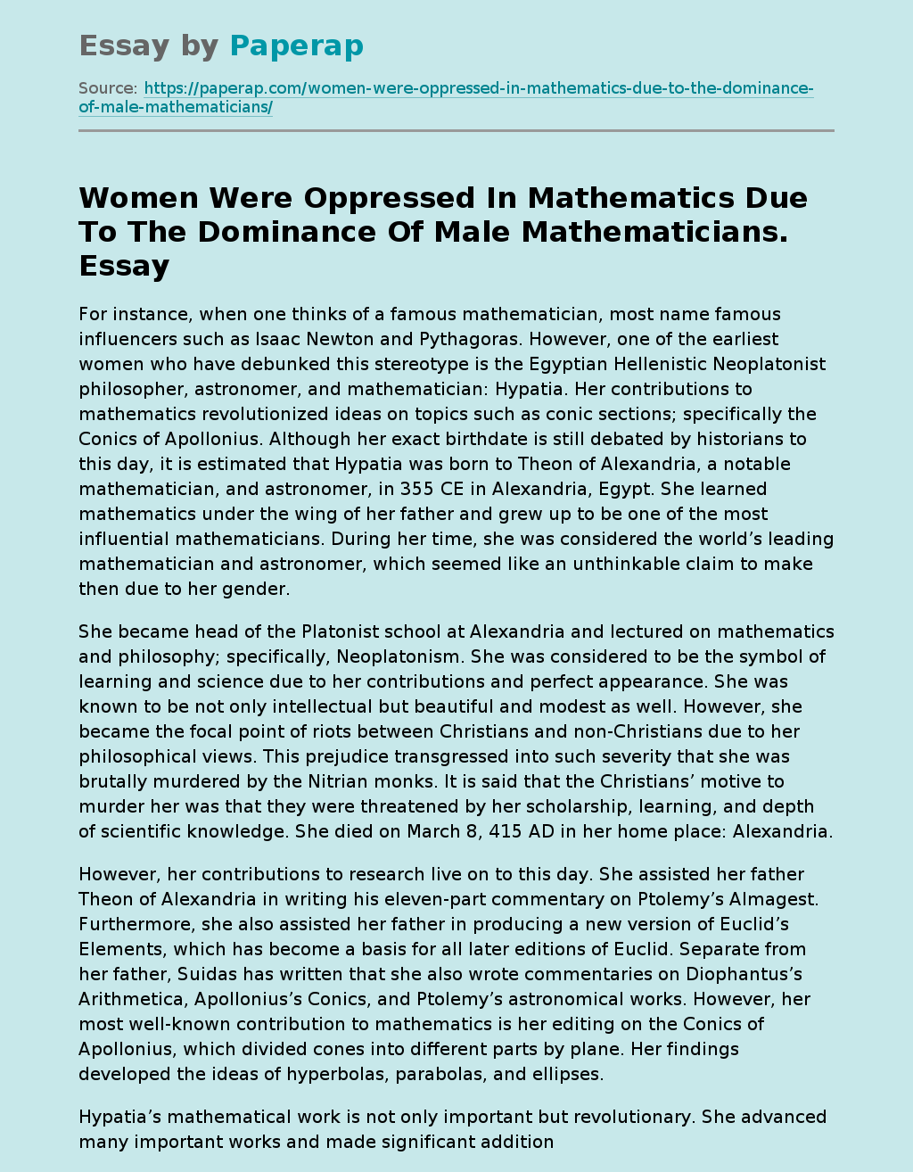 Women Were Oppressed In Mathematics Due To The Dominance Of Male Mathematicians.